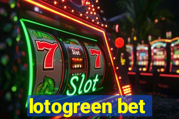lotogreen bet